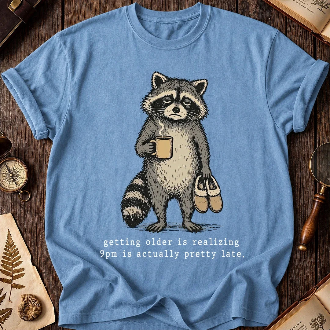 Late at 9 Raccoon T-Shirt product image 4