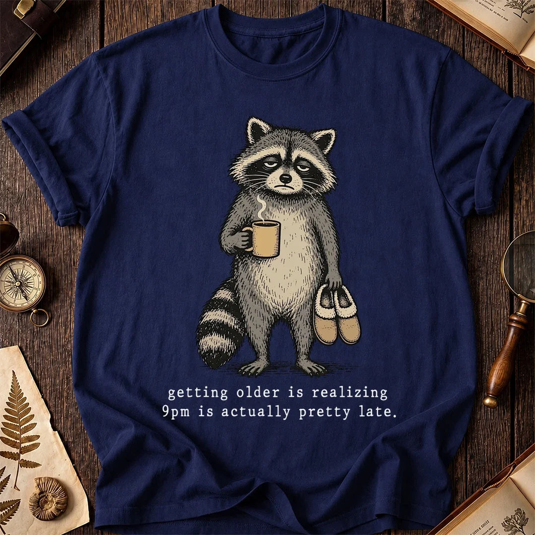 Late at 9 Raccoon T-Shirt product image 7