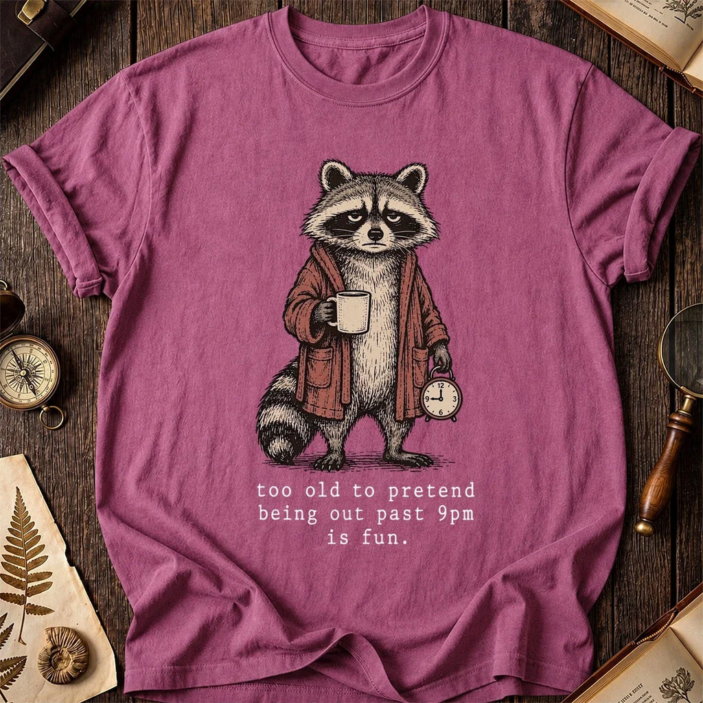 Too Old Out Raccoon T-Shirt product image 3