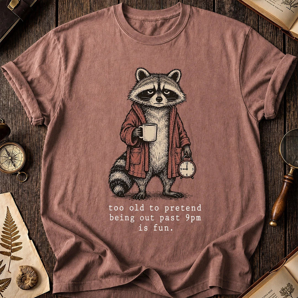 Too Old Out Raccoon T-Shirt product image 8