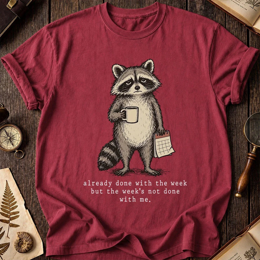 Week Done Raccoon T-Shirt product image 5
