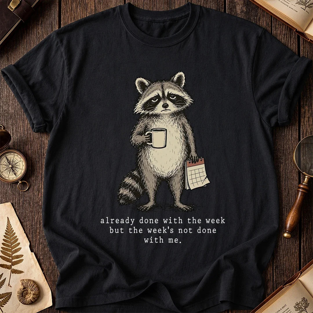 Week Done Raccoon T-Shirt product image 2