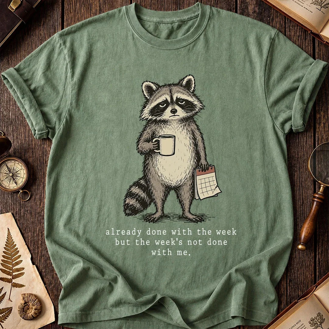 Week Done Raccoon T-Shirt product image 1